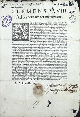 Breve apostólico de Clemente VIII concediendo a la Orden Franciscana facultad de recibir novicios fuera de los Capítulos Provinciales y confirmación del cardenal Jerónimo Matheos sobre los papas Clemente VIII y Sixto V